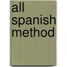 All Spanish Method door Guillermo Franklin Hall Aviles