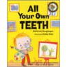 All Your Own Teeth door Adrienne Geoghegan