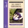 All about Grooming door Carolyn Henderson