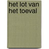 Het lot van het toeval