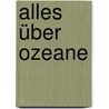 Alles über Ozeane door Stephen Hall