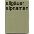 Allgäuer Alpnamen
