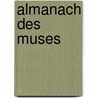 Almanach Des Muses door Onbekend