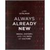 Always Already New by Lisa Gitelman