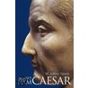 Always I Am Caesar door W. Jeffrey Tatum