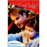 Am I A Good Daddy? door Donald Johnson