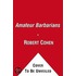 Amateur Barbarians