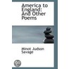 America To England by Minot Judson Savage