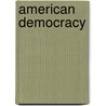 American Democracy by Lewis Lipsitz