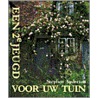 Een 2e jeugd voor uw tuin