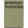 American Humorists door Hugh Reginald Haweis