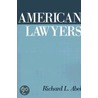 American Lawyers P door Richard L. Abel