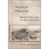 American Palestine by Hilton Obenzinger