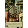 Among The Gentiles by Luke Timothy Johnson