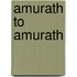 Amurath To Amurath