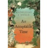 An Acceptable Time door Madeleine L'Engle