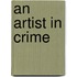 An Artist In Crime