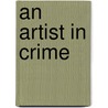 An Artist In Crime door Onbekend