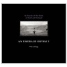 An Emerald Odyssey door Paul J. Zingg