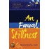 An Equal Stillness