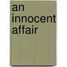 An Innocent Affair door Susannah Pope