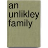 An Unlikley Family door Cynthia Thomasen