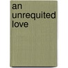 An Unrequited Love door Fanny Giannatasio Del Rio