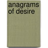Anagrams Of Desire door Charlotte Crofts