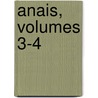 Anais, Volumes 3-4 door Universidade Do Porto. Fac De Ci�Ncias