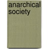 Anarchical Society by Hedley Bull
