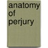 Anatomy Of Perjury