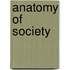 Anatomy of Society