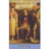 Anecdotes Of Scott door James Hogg