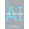 Angel Intelligence door Yehudah Berg