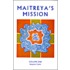 Maitreya's mission