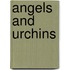 Angels And Urchins