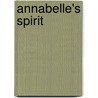 Annabelle's Spirit door Carolyn Sue Morris