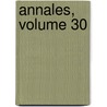 Annales, Volume 30 door D. Soci T. Acad mi