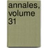 Annales, Volume 31