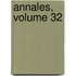 Annales, Volume 32