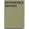 Anniversary Sermon by Brown Emerson