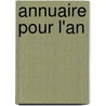 Annuaire Pour L'An door France A. Ro-Club De