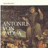 Antonius von Padua door Anton Rotzetter