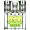 Apostles Of Beauty door Judith A. Barter
