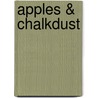 Apples & Chalkdust door Vicki Caruana