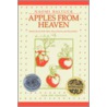 Apples from Heaven door Naomi Baltuck