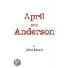 April and Anderson door John Dutch