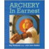 Archery In Earnest