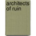 Architects of Ruin