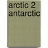 Arctic 2 Antarctic
